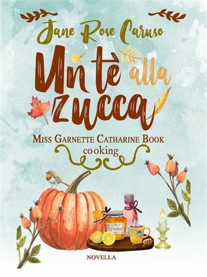 cover image of Un Tè alla Zucca